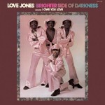 "Love Jones" by Brighter Side of Darkness