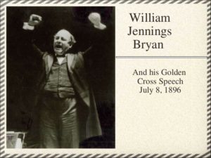 Populist Party leader William Jennings Bryan sought the U.S. presidency in 1896, 1900 and 1908. He campaigned in Dallas County on his whistle-stop tours.
